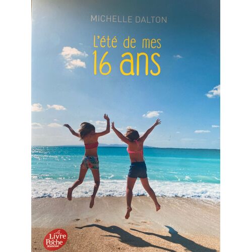 L’Été De Mes 16 Ans
