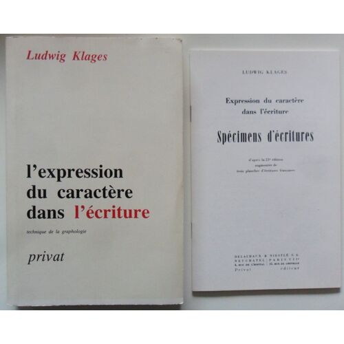 L'expression Du Caractère Dans L'écriture - Technique De La Graphologie - Ludwig Klages
