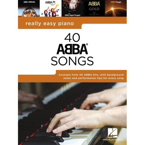 Really Easy Piano: 40 Abba Songs - Recueil Easy Piano Hl00450328 9781705163764