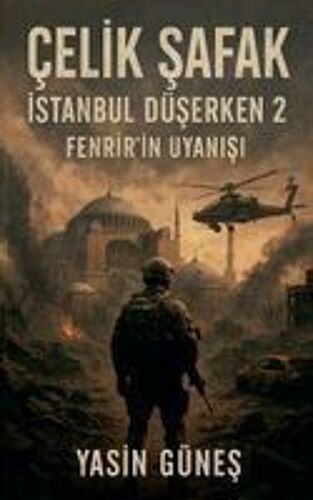 Çelik Afak - Stanbul Düerken 2 - Fenrir'in Uyan (Çelk Afak) (Turkish Edition)