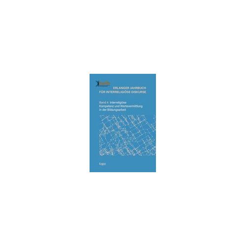 Erlanger Jahrbuch Für Interreligiöse Diskurse