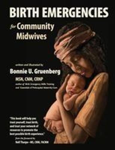 Birth Emergencies For Community Midwives