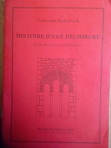 Histoire D Une Dechirure Archimandrite Placide Deseille
