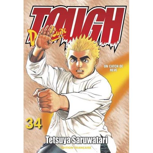 Tough - Tome 34 : Le Catch Rêvé