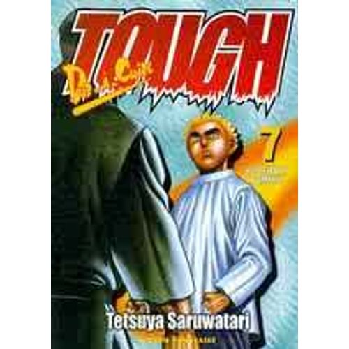 Tough - Tome 7 : Au-Delà De L'amitié