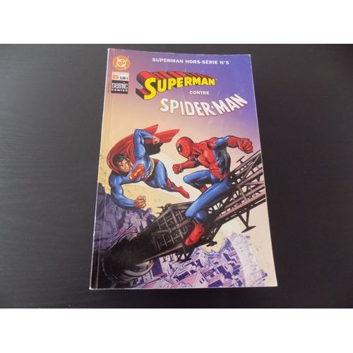 Superman Hors Serie N° 5 Superman Contre Spider-Man Dc Semic Comics .