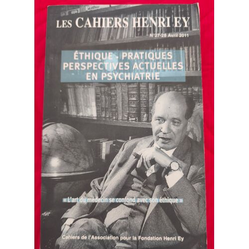 Etique Pratique Perspectives Actuelles En Psychiatrie