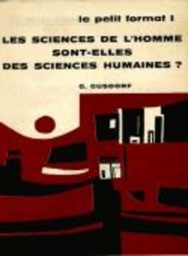 Les Sciences De L'homme Sont-Elles Des Sciences Humaines ?