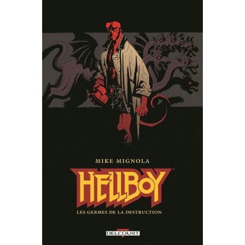 Hellboy - Tome 1 - Les Germes De La Destruction
