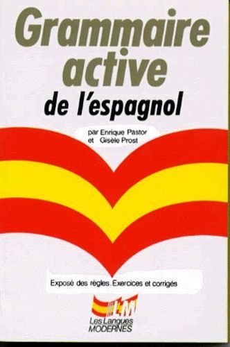 Grammaire Active De L'espagnol
