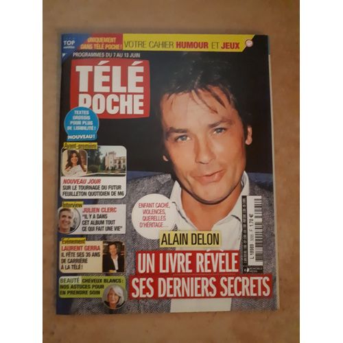 Télé Poche 3095 Alain Delon , Nouveau Jour, Julien Clerc, Laurent Gerra
