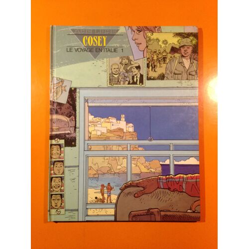 Cosey - Le Voyage En Italie 1 Édition Originale Eo -