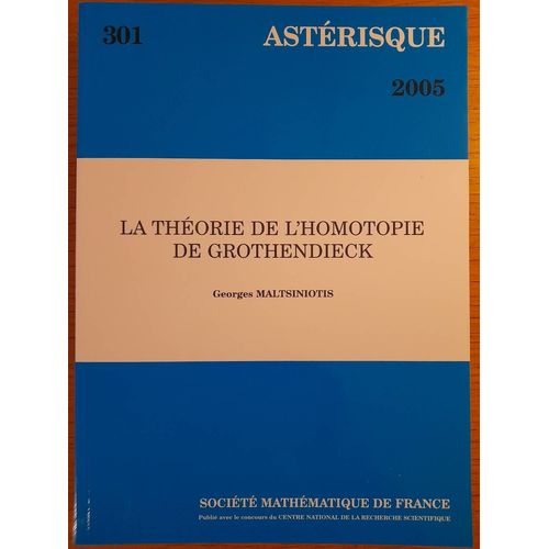 La Théorie De L'homotopie De Grothendieck