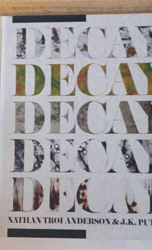 Decay Nathan Trol Anderson &J.K Putnam