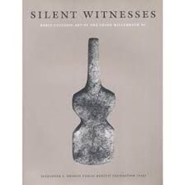 Silent Witnesses: Early Cycladic Art Of The Third Millennium Bc
