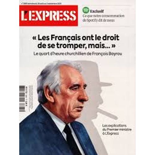 L'Express 3869 : "Les Français Ont Le Droit De Se Tromper, Mais...", Le Quart D'Heure Churchillien De François Bayrou
