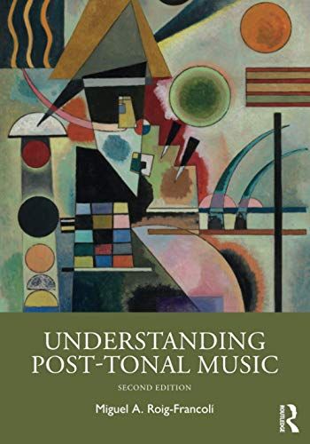 Understanding Post-Tonal Music