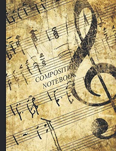 Composition Notebook: Blank Sheet Music, Music Composition Manuscript Paper, 10 Staffs Per Page, 100 Pages Perfect Bound With Index