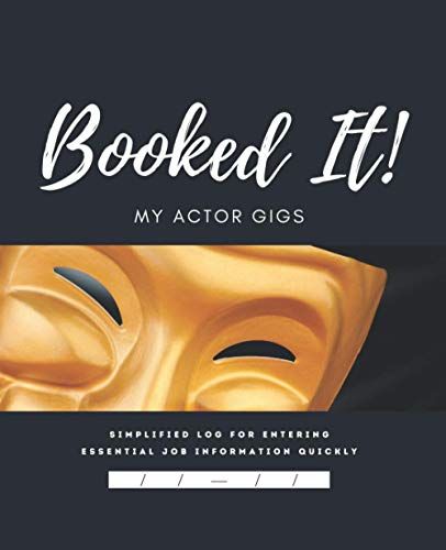 Booked It! My Actor Gigs: Simplified Log For Entering Essential Job Information Quickly
