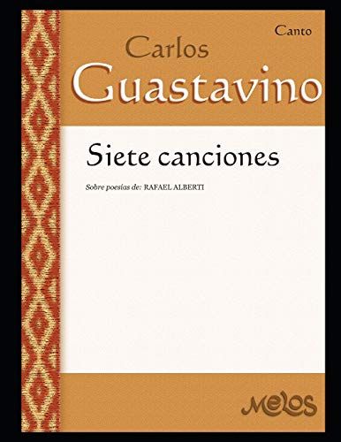 Siete Canciones: Sobre Poesías De Rafael Alberti