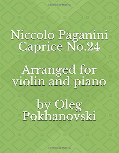 N. Paganini - O. Pokhanovski Caprice No.24 For Violin And Piano