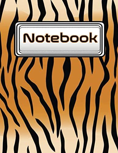 Composition Notebook: Tiger Print Composition Notebook | Animal College Ruled 120 Pages| Large Journal Lined Notebook 8.5x11 | Perfect Gift For All Ages