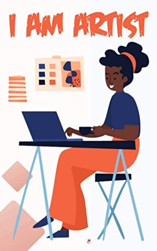 I Am Artist: Artist Notebook -Inspirational Journal- Good Design - Notebook To Write In For .. Journals 5x8 120 Pages