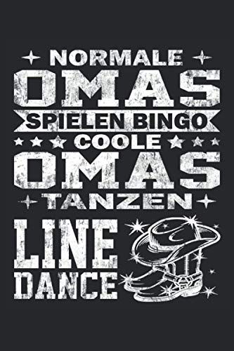 Coole Omas Tanzen Linedance: Line Dance Notizbuch - Toller Linierter Notizblock Fuer Mama & Tante - 120 Linierte Seiten Um Schritte Zu Notieren Und Aufzeichnungen Zu Machen | Ca. Din A5 | Geschenk Fue