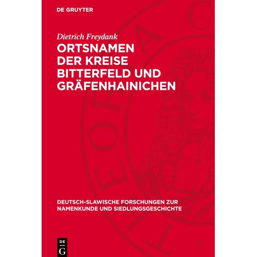 Ortsnamen Der Kreise Bitterfeld Und Gräfenhainichen