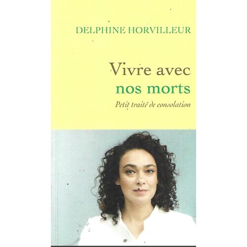 Vivre Avec Nos Morts