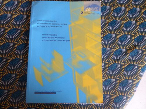 Architectures Recentes Et Innovantes De Logements Sociaux En France Et Au Royaume Uni