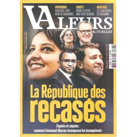 Valeurs Actuelles 4628 La Republique Des Recases Copains Et Coquins