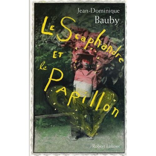 Le Scaphandre Et Le Papillon