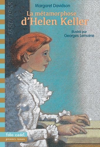 La Métamorphose D'helen Keller