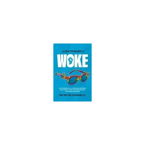The Dictionary Of Woke