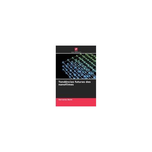 Tendências Futuras Dos Nanofilmes