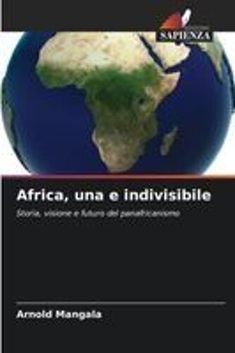 Africa, Una E Indivisibile