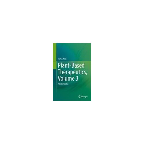 Plant-Based Therapeutics, Volume 3