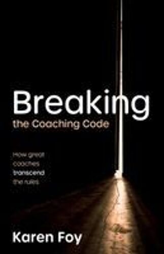 Breaking The Coaching Code