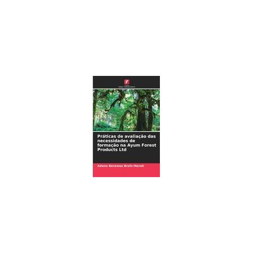 Práticas De Avaliação Das Necessidades De Formação Na Ayum Forest Products Ltd