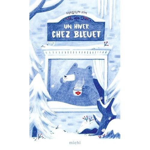 Un Hiver Chez Bleuet