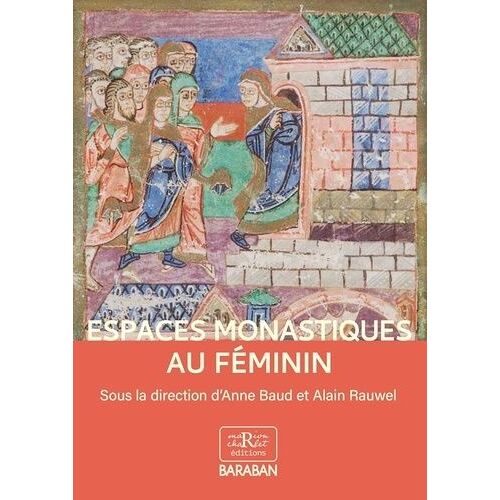 Espaces Monastiques Au Féminin