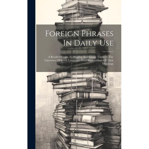 Foreign Phrases In Daily Use