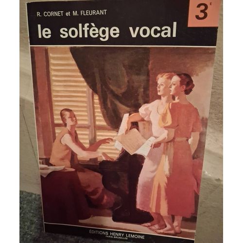 Le Solfege Vocal Volume 3 Cornet Fleurant