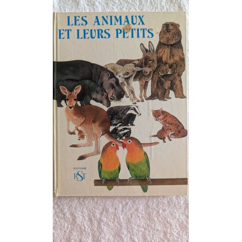 Les Animaux Et Leurs Petits, Editions Rst, 1970