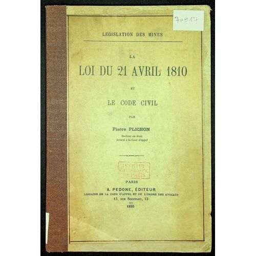 La Loi Du 21 Avril 1810 Et Le Code Civil