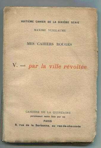 Mes Cahiers Rouges V. Par La Ville Révoltée