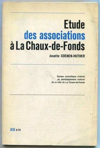 Jeb 2/75 - Etude Des Associations À La Chaux-De Fonds