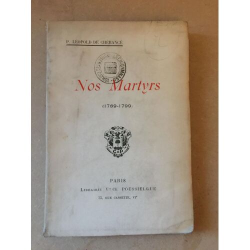 Nos Martyrs 1789-1799