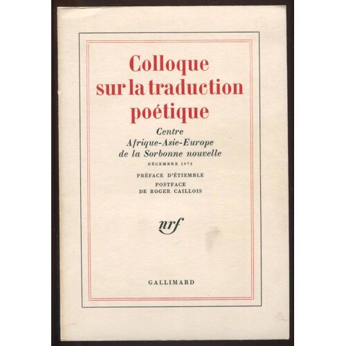 Colloque Sur La Traduction Poétique, Centre Afrique-Asie-Europe De La Sorbonne Nouvelle, Décembre 1972